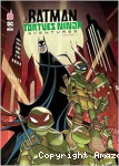 Batman et les Tortues Ninja aventures