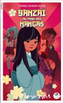 Banzaï au pays des mangas