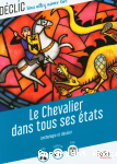 Le Chevalier dans tous ses états