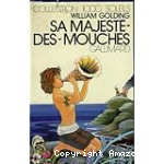 Sa majesté des mouches