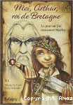 Le jour où j'ai rencontré Merlin