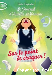 Sur le point de craquer !