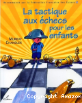 La tactique aux échecs pour les enfants