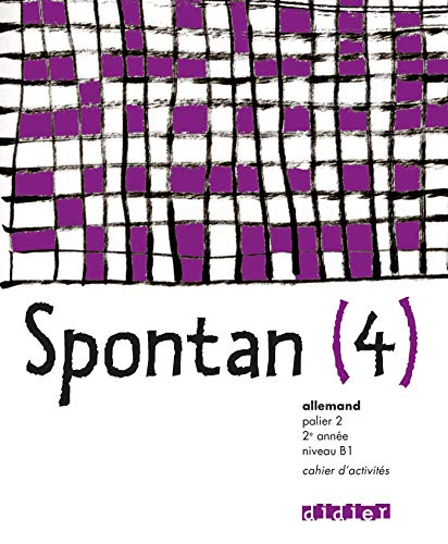 Spontan (4) allemand : cahier d'activités