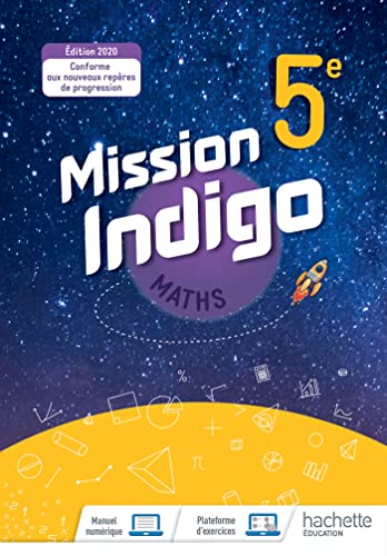 Mission indigo Maths 5e - Cycle 4