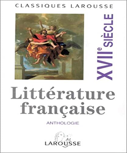 Anthologie de la littérature française XVIIe siècles