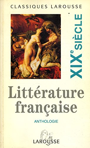 Anthologie de la littérature française XIXe siècle