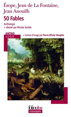 Esope, Jean de La Fontaine, Jean Anouilh 50 fables