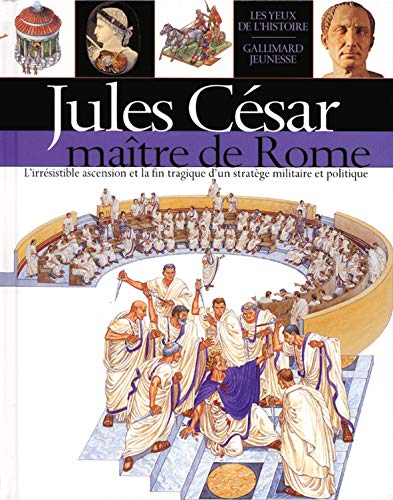 Jules César, maître de Rome