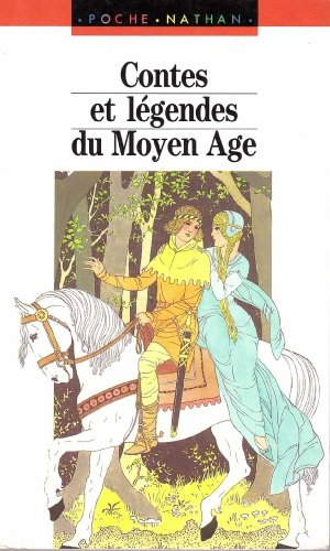 Contes et légendes du Moyen Age