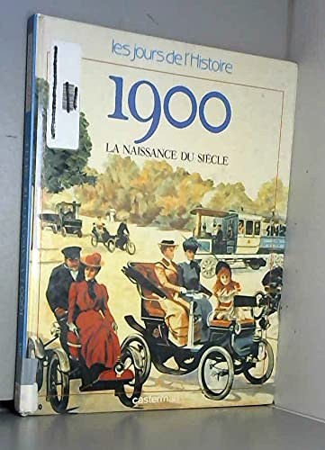 1900 la naissance du siècle