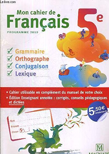 Mon cahier de Français 5e programme 2010