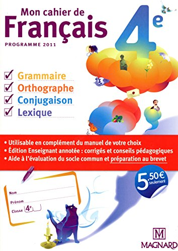 Mon cahier de Français 4e programme 2011