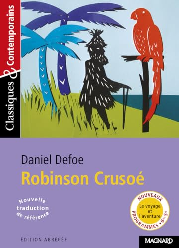 Robinson Crusoé: édition abrégée