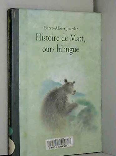 Histoire de Matt, ours bilingue