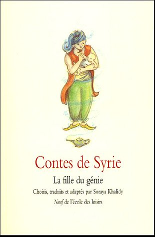 Contes de Syrie: la fille du génie