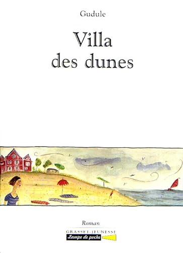 Villa des dunes.