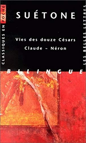 Vies des douze Césars. Claude Néron (bilingue)