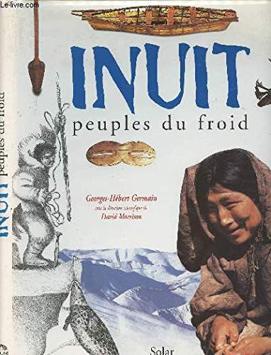 Les Inuit peuples du froid