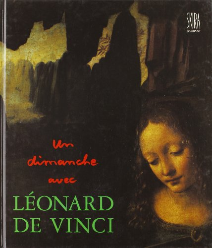 Un dimanche avec... Léonard de Vinci