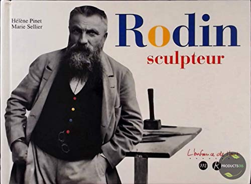 Rodin, sculpteur