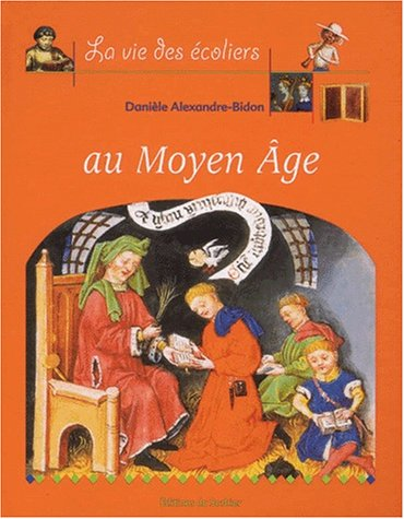 La vie des écoliers au Moyen Age