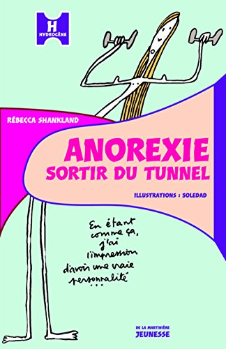 Anorexie : sortir du tunnel