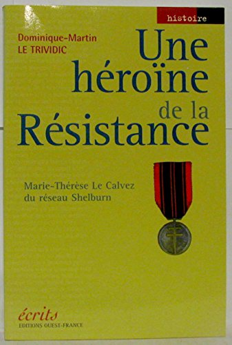 Une héroïne de la Résistance