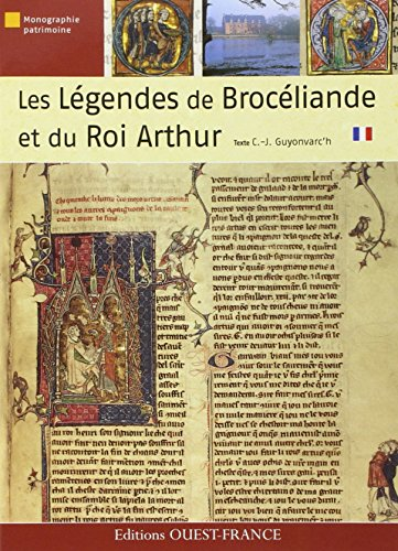 Les légendes de Brocéliande et du Roi Arthur