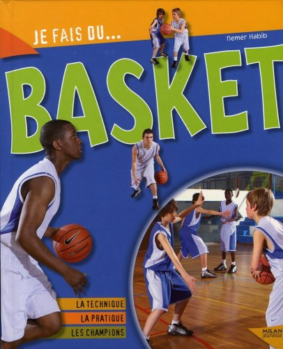 Je fais du basket