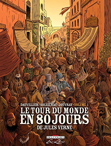 Le tour du monde en 80 jours volume 1