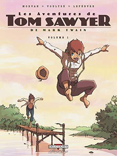 Les aventures de Tom Sawyer volume 1