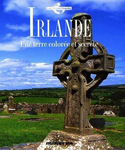 Irlande Une terre colorée et secrète