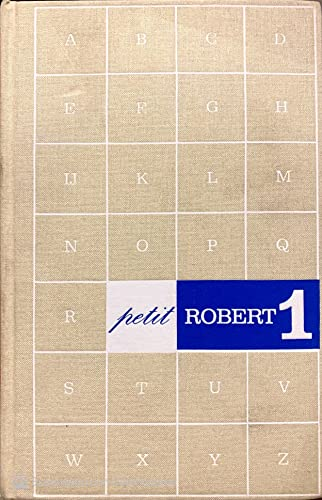 Le petit Robert 1 : dictionnaire alphabétique et analogique de la langue française