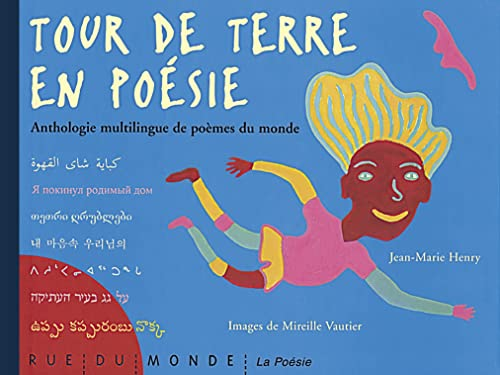Tour de terre en poésie ; Anthologie multilingue de poèmes du monde